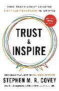 Couverture cartonnée Trust and Inspire de Stephen M R Covey, David Kasperson, McKinlee Covey