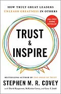 E-Book (epub) Trust and Inspire von Stephen M. R. Covey, David Kasperson, McKinlee Covey