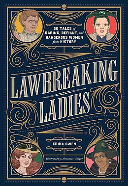eBook (epub) Lawbreaking Ladies de Erika Owen