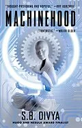 E-Book (epub) Machinehood von S.B. Divya