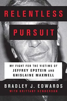 E-Book (epub) Relentless Pursuit von Bradley J. Edwards