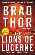 Couverture cartonnée The Lions of Lucerne de Brad Thor