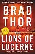 Broschiert The Lions of Lucerne von Brad Thor