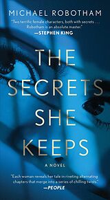 Kartonierter Einband The Secrets She Keeps von Michael Robotham