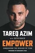 Couverture cartonnée Empower de Tareq Azim, Seth Davis