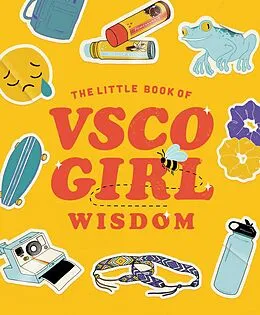 E-Book (epub) The Little Book of VSCO Girl Wisdom von Tiller Press