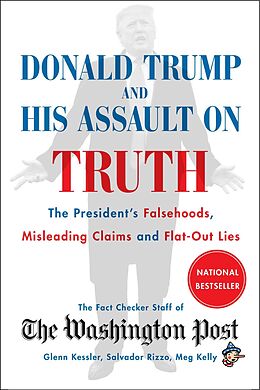 E-Book (epub) Donald Trump and His Assault on Truth von The Washington Post Fact Checker Staff