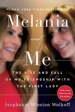 E-Book (epub) Melania and Me von Stephanie Winston Wolkoff