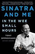 E-Book (epub) Sinatra and Me von Tony Oppedisano, Mary Jane Ross