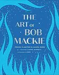E-Book (epub) The Art of Bob Mackie von Frank Vlastnik, Laura Ross