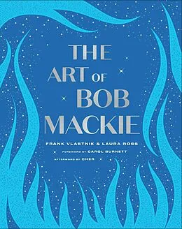 E-Book (epub) The Art of Bob Mackie von Frank Vlastnik, Laura Ross