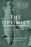 Couverture cartonnée The Optimist de David Coggins