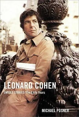 E-Book (epub) Leonard Cohen, Untold Stories von Michael Posner