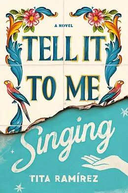 E-Book (epub) Tell It to Me Singing von Tita Ramirez