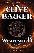 Kartonierter Einband Weaveworld von Clive Barker