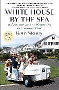 Couverture cartonnée White House by the Sea de Kate Storey