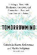 Livre Relié Tomorrowmind de Gabriella Rosen Kellerman, Martin E P Seligman