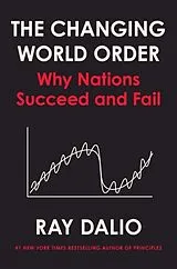 Fester Einband Principles for Dealing with the Changing World Order von Ray Dalio