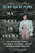 E-Book (epub) My Name Is Selma von Selma van de Perre