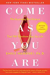 eBook (epub) Come As You Are: Revised and Updated de Emily Nagoski