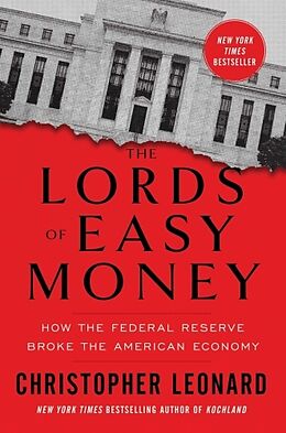 Fester Einband The Lords of Easy Money von Christopher Leonard