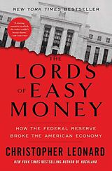 Couverture cartonnée The Lords of Easy Money de Christopher Leonard