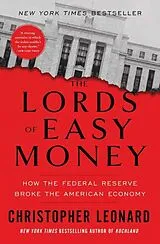 Kartonierter Einband The Lords of Easy Money von Leonard Christopher