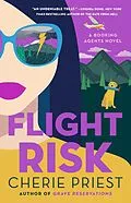E-Book (epub) Flight Risk von Cherie Priest