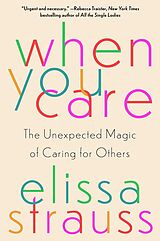 E-Book (epub) When You Care von Elissa Strauss