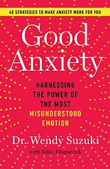 eBook (epub) Good Anxiety de Wendy Suzuki
