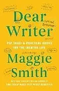 Kartonierter Einband Dear Writer von Maggie Smith