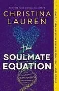 Kartonierter Einband The Soulmate Equation von Christina Lauren