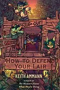 E-Book (epub) How to Defend Your Lair von Keith Ammann