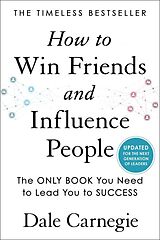 Kartonierter Einband How to Win Friends and Influence People von Dale Carnegie