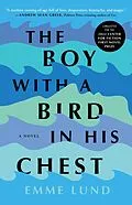 E-Book (epub) The Boy with a Bird in His Chest von Emme Lund