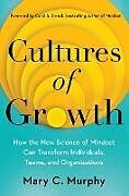 Fester Einband Cultures of Growth von Mary C Murphy