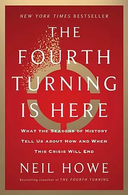 E-Book (epub) The Fourth Turning Is Here von Neil Howe