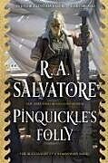 Couverture cartonnée Pinquickle's Folly de R A Salvatore