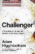 Livre Relié Challenger de Adam Higginbotham