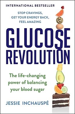 Livre Relié Glucose Revolution de Jessie Inchauspe