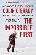 Kartonierter Einband The Impossible First von Colin O'Brady