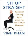 E-Book (epub) Sit Up Straight von Vinh Pham, Jeff O'Connell
