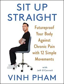 E-Book (epub) Sit Up Straight von Vinh Pham, Jeff O'Connell