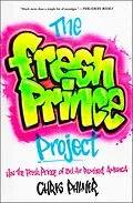 E-Book (epub) The Fresh Prince Project von Chris Palmer