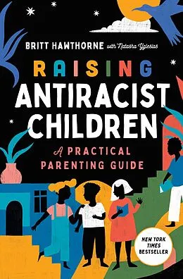 E-Book (epub) Raising Antiracist Children von Britt Hawthorne