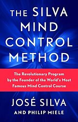 Poche format B The Silva Mind Control Method de Jose Silva