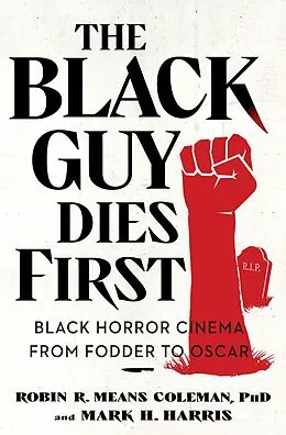E-Book (epub) Black Guy Dies First von Robin R. Means Coleman, Mark H. Harris