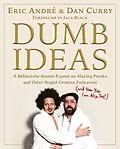 E-Book (epub) Dumb Ideas von Eric Andre, Dan Curry