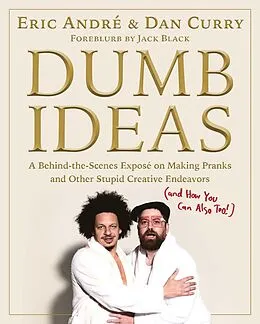 E-Book (epub) Dumb Ideas von Eric Andre, Dan Curry