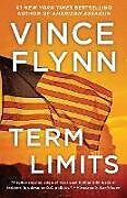 Couverture cartonnée Term Limits de Vince Flynn